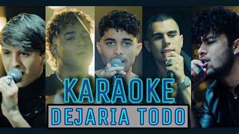 Cnco Dejar A Todo Karaoke Youtube