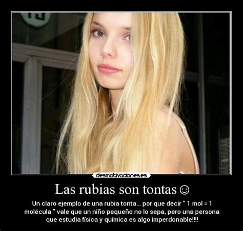 Las Rubias Son Tontas☺ Desmotivaciones