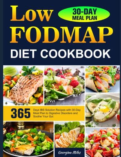 Low Fodmap Diet Cookbook 365 Days Ibs Solution Recipes With 30 Day