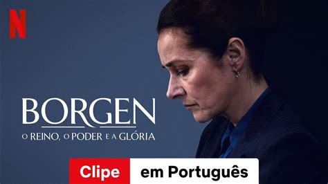 Borgen O Reino O Poder E A Gl Ria Temporada Clipe Trailer Em