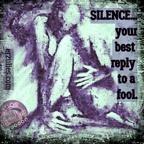 Silencebest Response For A Fool Inspirational Words