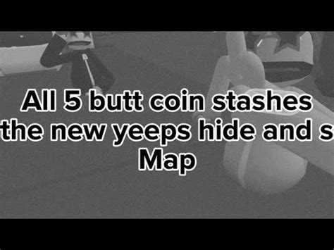 Butt Coin Stashes In The Theater Map Yeeps Hide And Seek Youtube