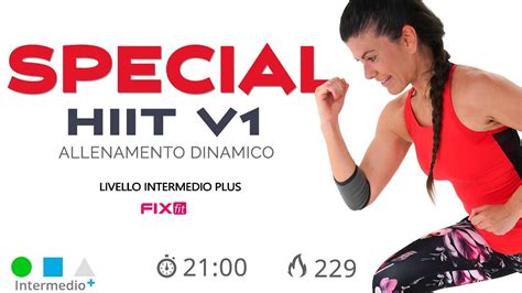 Special Hiit V1 Allenamento Brucia Grassi Ad Alta Intensità Youtube