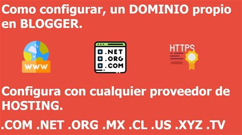 Como Configurar Un Dominio Propio En Blogger Gratis Godaddy