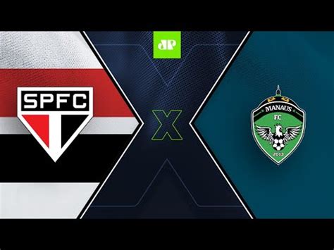 São Paulo x Manaus AO VIVO 16 03 2022 Copa do Brasil YouTube