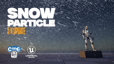 Unreal Engine Snow Particle System With Niagara Youtube