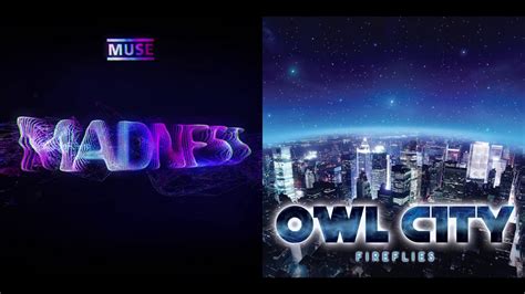 Madflies Mashup Muse And Owl City Youtube