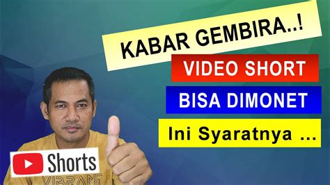 Kabar Gembira Video Short Bisa Dimonet Awal Update Terbaru Dari