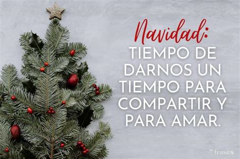 50 Frases De Navidad Mensajes Navideños Imágenes Para Whatsapp Y Más