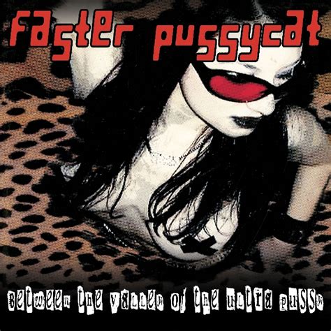 Faster Pussycat Beyond The Valley Of The Ultra Pussy Limited Edition