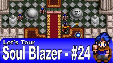 Soul Blazer SNES Let S Tour Ep 24 Zantetsu Sword Side Quest RPG