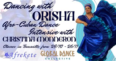 Dancing With Orisha Afro Cuban Dance Intensive With Christina