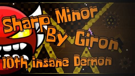 Th Insane Demon Sharp Minor By Giron Geometry Dash Youtube