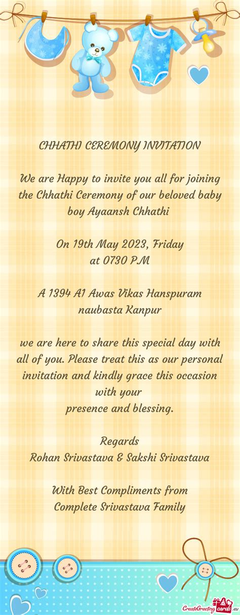 We Are Happy To Invite You All For Joining The Chhathi Ceremony Of Our