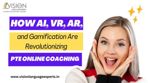 How AI VR AR And Gamification Are Revolutionizing PTE Online