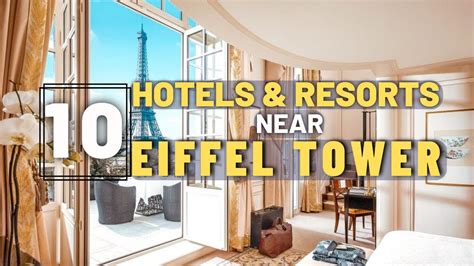 Top Hotels Near Eiffel Tower In Paris France Youtube