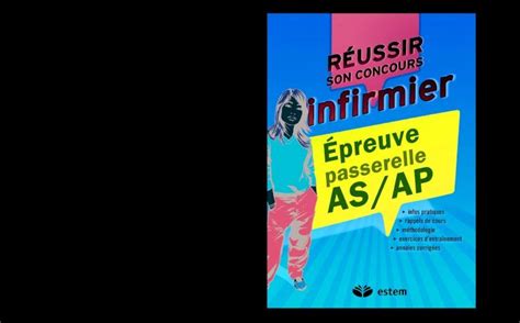 Pdf Reussir Son Concours Infirmier Epreuve Passerelle As Ap