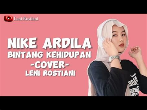 Bintang Kehidupan Nike Ardila Cover By Leni Rostiani Youtube