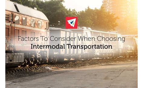 Factors To Consider When Choosing Intermodal Transport Land Sea