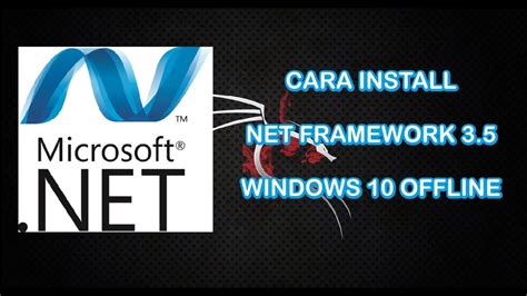 Cara Install Netframework 3 5 Pada Windows 10 Offline YouTube