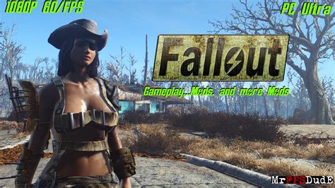 Lets Play Fallout 4 1080p 60fps Pc Ultra Mods Mods Mods Youtube