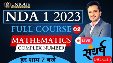 Nda Live Class Nda Maths Complex Number Nda Kapil