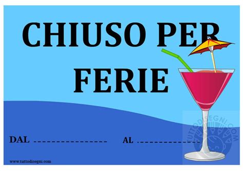 Chiuso Per Ferie Da Stampare Tuttodisegni