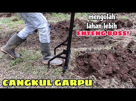 Cangkul Garpu Super Alat Penggembur Tanah Super Cepat Youtube