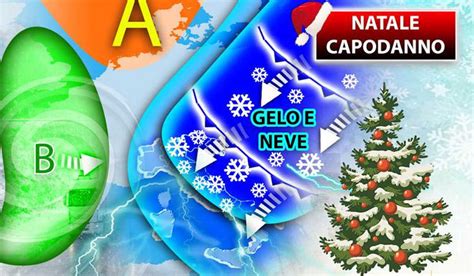 Meteo Per Natale E Capodanno Freddo E Neve Ecco Dove Quotidiano Di