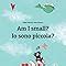Amazon.com: Am I small? Io sono piccola?: Children's Picture Book ...