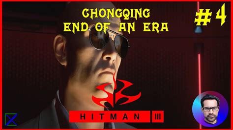 Hitman 3 Walkthrough Mission 4 End Of An Era By Dgx Youtube