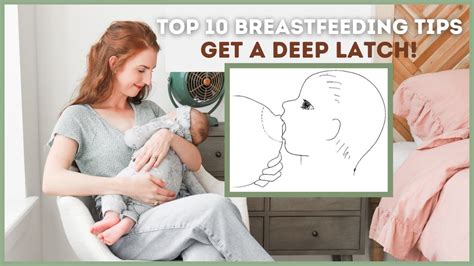 Top 10 Breastfeeding Tips For New Moms How To Get A Deep Latch Youtube