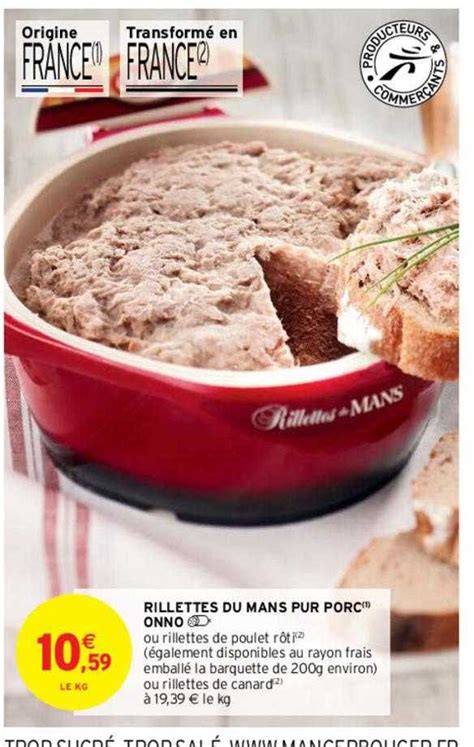 Promo Rillettes Du Mans Pur Porc Onno chez Intermarché Hyper