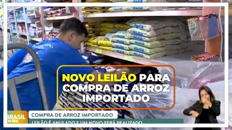 Conab fará novo leilão para compra de arroz importado YouTube