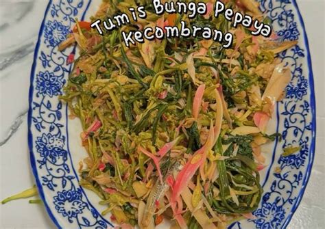 Resep Tumis Bunga Pepaya Kecombrang Nikmat Tanpa Pahit Oleh Bundadari