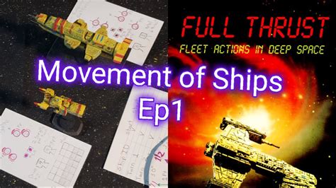 Full Thrust Movement Of Ships Ep1 Youtube