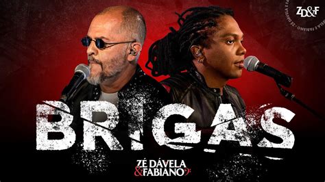 Zé Dávela e Fabiano Brigas sertanejo brigas YouTube