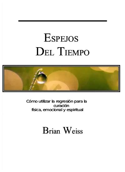 Regresión Trascripción del CD Weiss Brian Espejos Del Tiempo