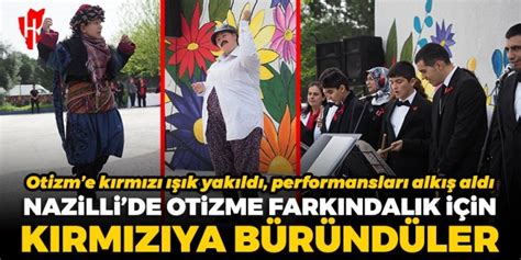 Nazillide Otizme kırmızı ışık yakıldı performansları alkış aldı