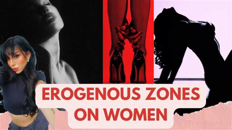 How To Turn Her On Her Erogenous Zones Youtube