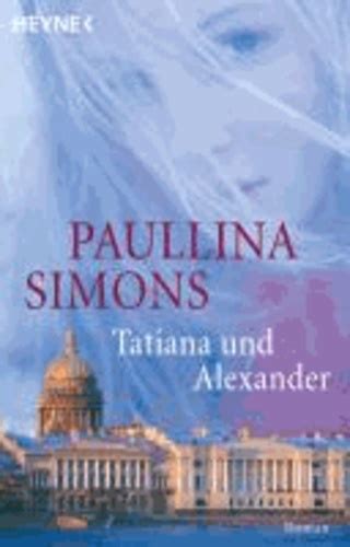 Tatiana Und Alexander De Paullina Simons Livre Decitre