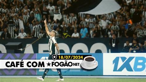 LIVE CAFÉ FOGÃONET Botafogo vence Palmeiras espanta fantasmas e