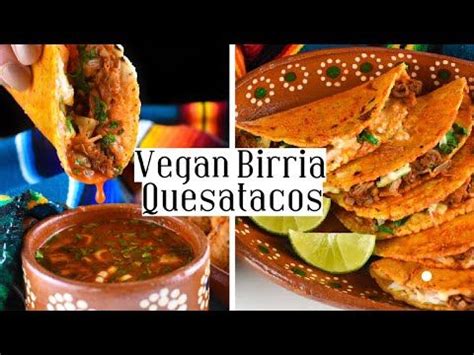 VEGAN BIRRIA QUESATACOS Con Consome Juicy Jackfruit Birria The