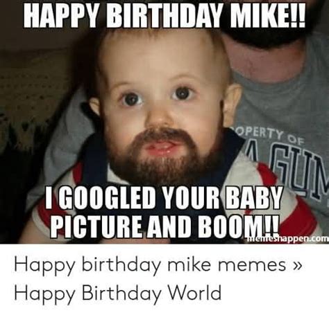 18 Funny Happy Birthday Mike Meme Images | Happy birthday mike ...