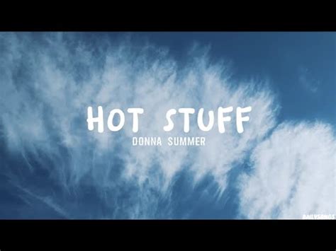 Donna Summer Hot Stuff Lyrics YouTube