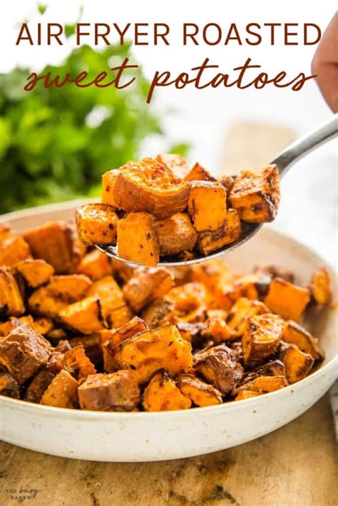 Air Fryer Sweet Potatoes The Busy Baker