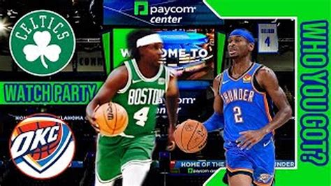 Boston Celtics Vs Oklahoma City Thunder Play One News Page Video