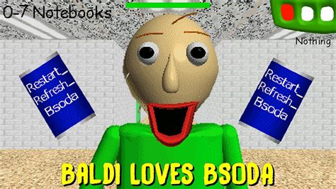 Baldi Loves Bsoda Baldis Basics Mod Youtube