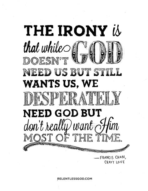 Francis Chan Crazy Love Quotes. QuotesGram