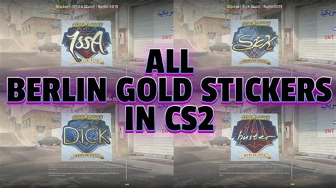 ALL BERLIN Gold Stickers In CS2 With Timestamps No Sound YouTube